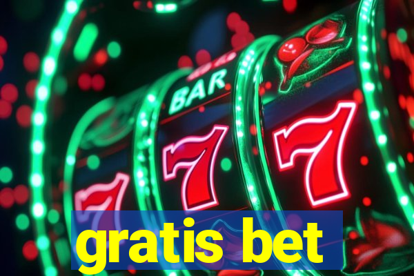 gratis bet