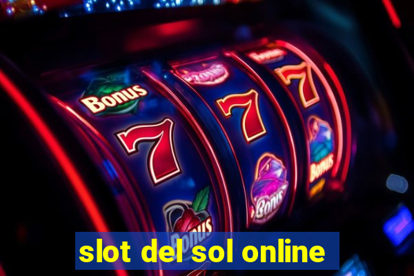 slot del sol online