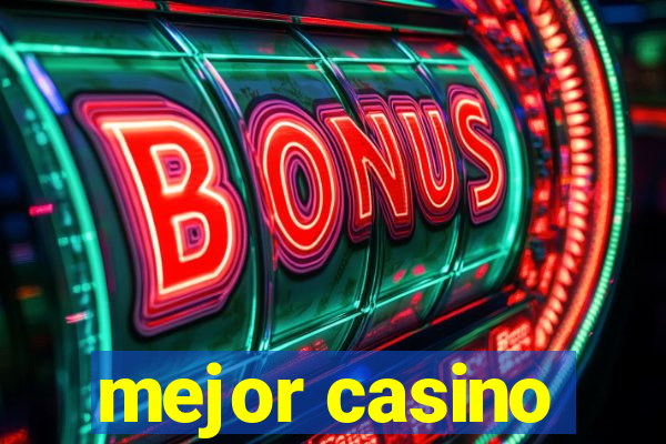 mejor casino