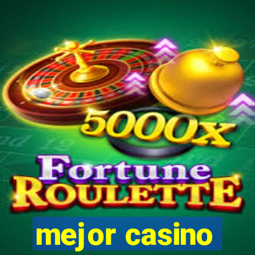 mejor casino