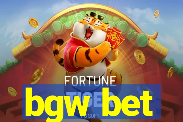 bgw bet