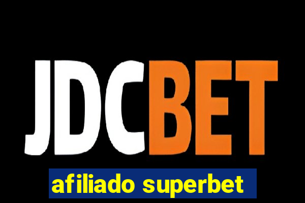 afiliado superbet