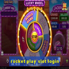 rocket play slot login