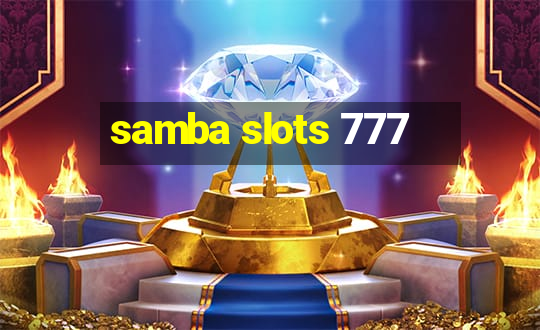 samba slots 777