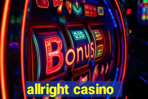 allright casino