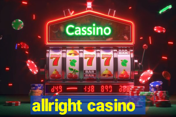 allright casino