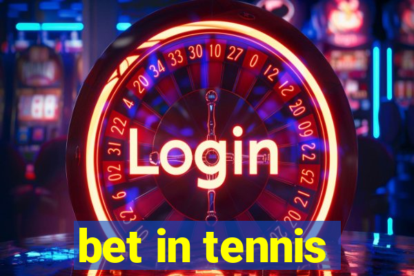 bet in tennis