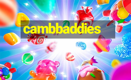 cambbaddies