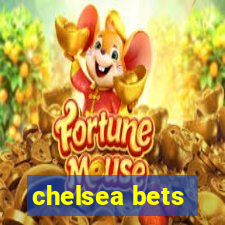 chelsea bets