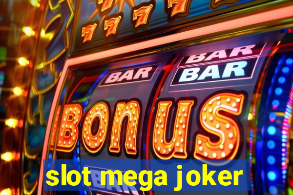 slot mega joker