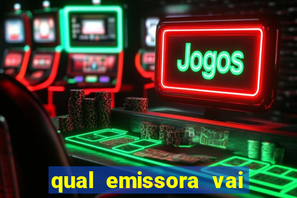 qual emissora vai transmitir o jogo do s?o paulo