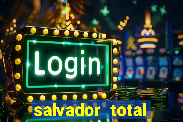 salvador total esporte apostas