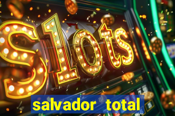 salvador total esporte apostas