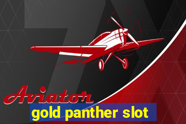 gold panther slot