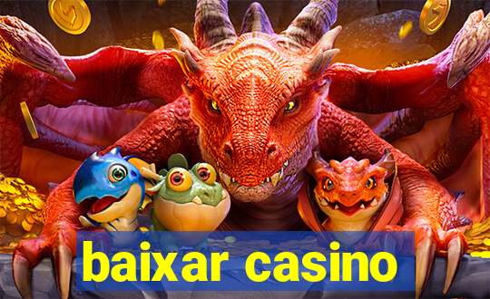 baixar casino