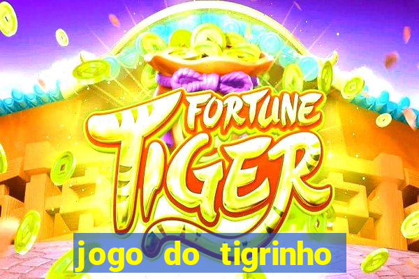 jogo do tigrinho rodada grátis