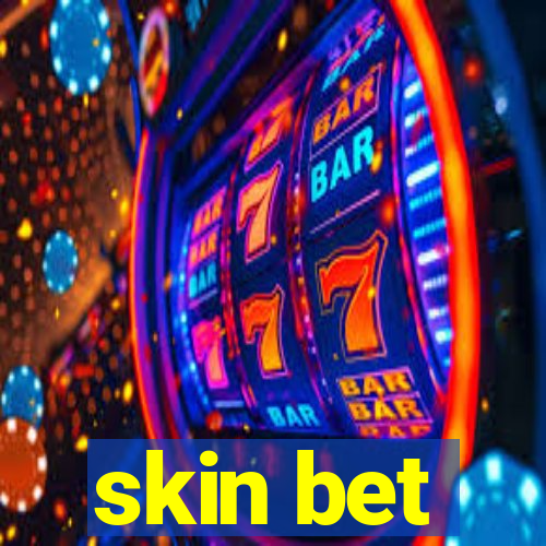 skin bet