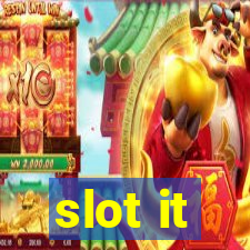 slot it