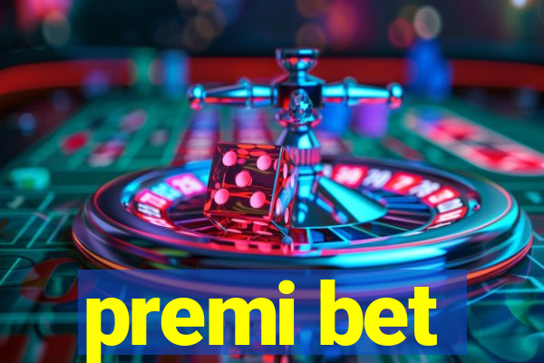 premi bet