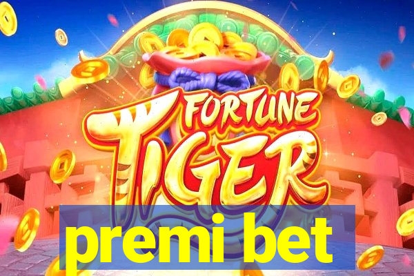 premi bet