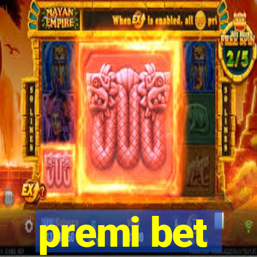 premi bet