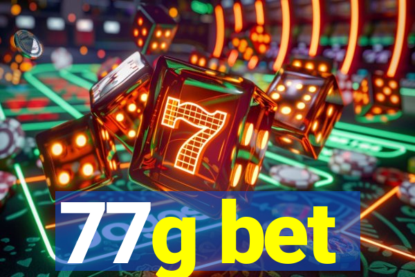 77g bet