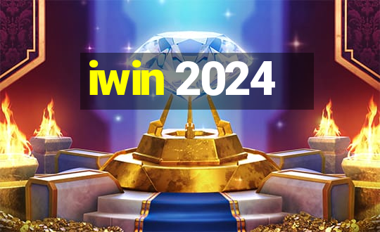 iwin 2024