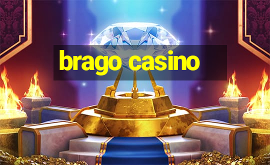 brago casino