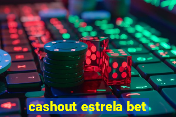 cashout estrela bet