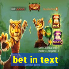 bet in text