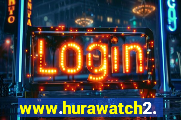 www.hurawatch2.to