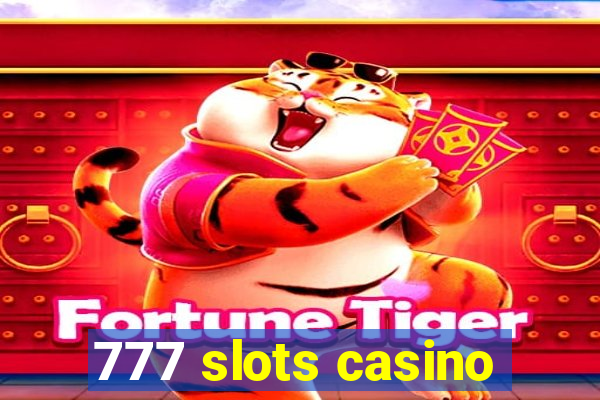 777 slots casino