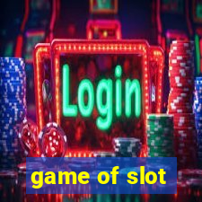 game of slot