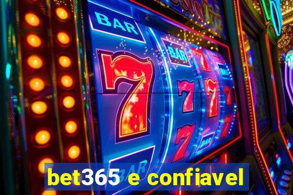 bet365 e confiavel