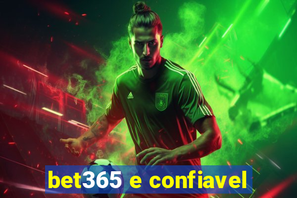 bet365 e confiavel