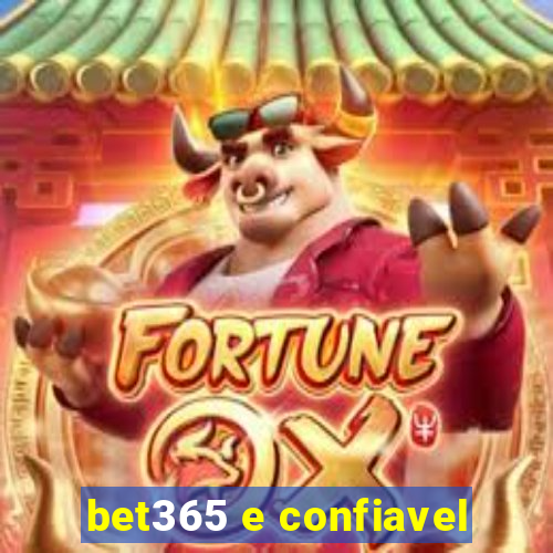 bet365 e confiavel