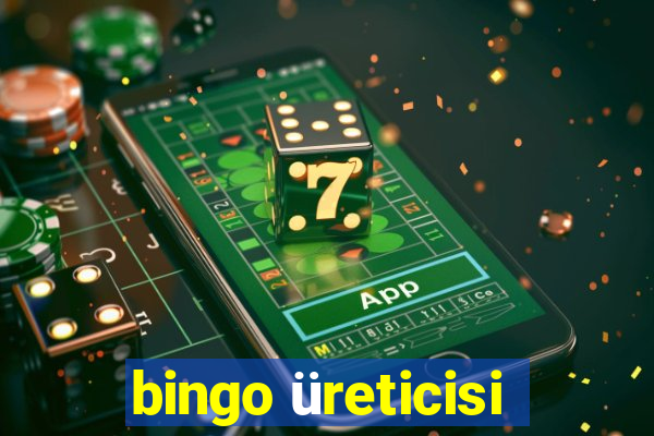 bingo üreticisi