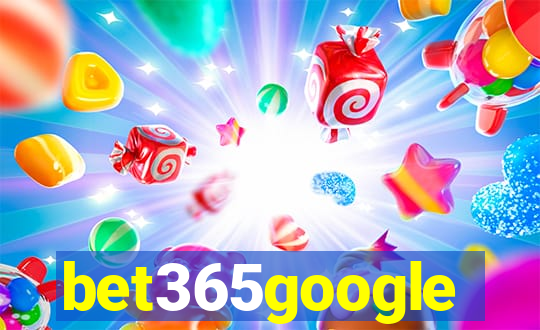 bet365google