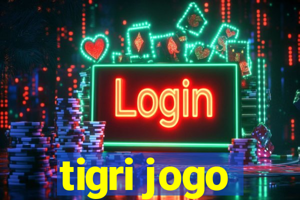 tigri jogo