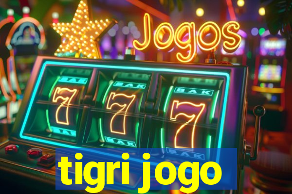 tigri jogo