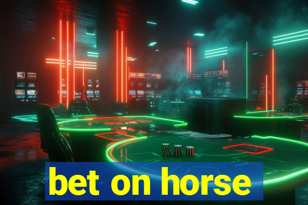 bet on horse