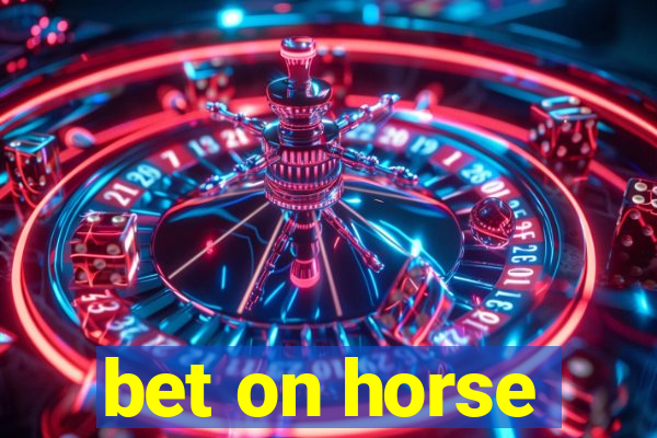 bet on horse