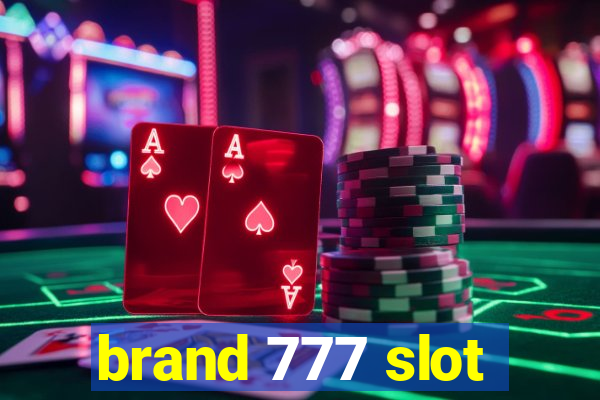 brand 777 slot