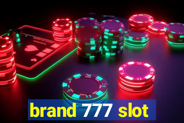 brand 777 slot