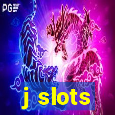 j slots