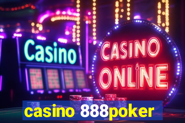 casino 888poker