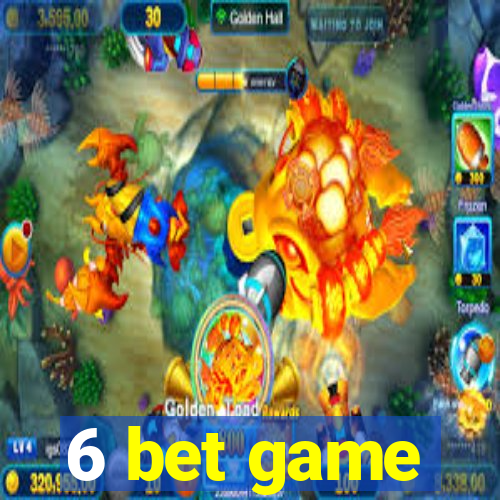 6 bet game