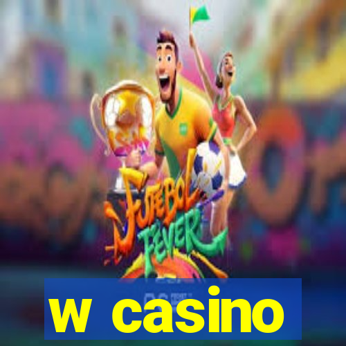 w casino