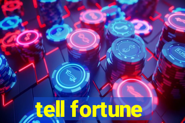 tell fortune