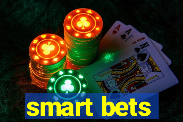 smart bets